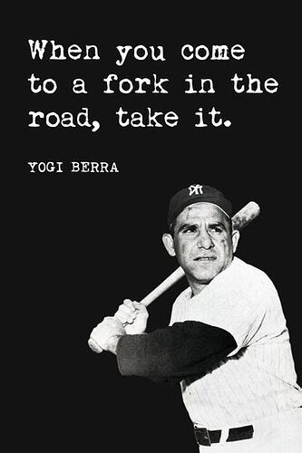 yogi berra fork in the road
